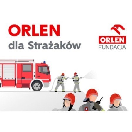„ORLEN dla Strażaków” - granty na wyposażenie jednostek OSP